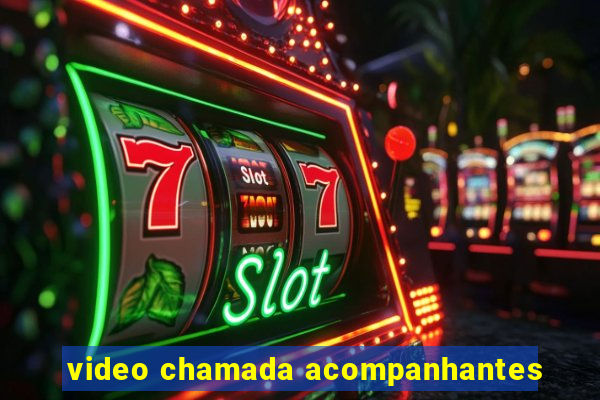 video chamada acompanhantes